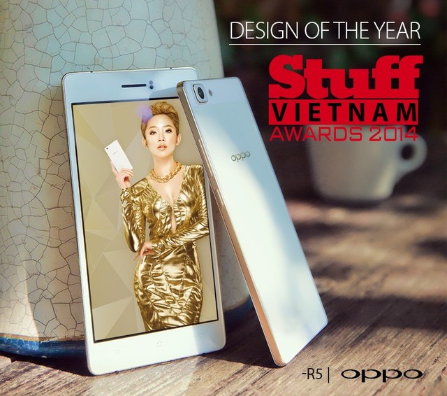 OPPO R5 doat giai Thiet ke cua nam tai Stuff Vietnam Awards 2014