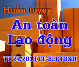 Huan luyen cap chung chi an toan lao dong theo TT 27